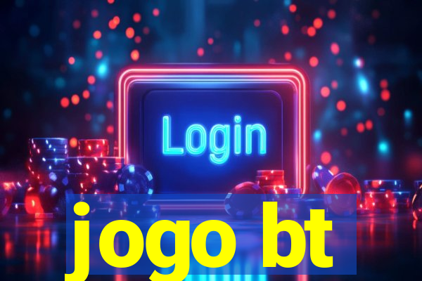 jogo bt